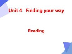 Unit 4 Finding the way 第2課時 Reading（課件）
