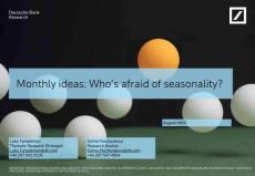 【德意志銀行-2025研報】Thematic Research Monthly ideas – Who’s afraid of seasonali...-117096827