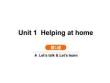 Unit 1 Helping at home第1課時(shí) A Let’s talk & Let’s learn  課件