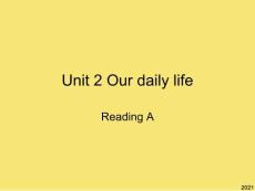 英語：UnitOurdailylifeReadingA課件完美版資料