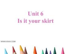 2Is this your skirt-英語課件