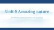 外研版（2024）七年級(jí)下冊(cè)Unit 5 Amazing nature Developing ideasAct 1-4課件(內(nèi)嵌音頻)