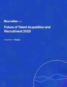 2025年人才獲取與招聘的未來+Future+of+Talent+Acquisition+and+Recruitment+2025