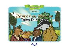 100_《柳林風(fēng)聲》肯尼斯·格雷厄姆著童話The Wind in the Willows 100_Tales Told Twice