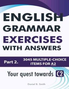 Part 2 - 劍橋考試題庫English Grammar Exercises with Answers