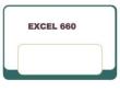 EXCEL 660 操作說明