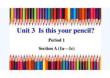 人教版初中英語七年級上冊Unit 3 Is this your pencilSection A (1a—1c)