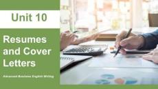 高級(jí)商務(wù)英語(yǔ)寫(xiě)作（第二版） 課件 Unit 10  Resumes and Cover