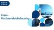 Cross-PlatformMobileSecurity