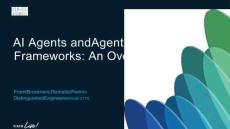 AI智能體框架概述 AI Agents and Agentic Frameworks  An Overview