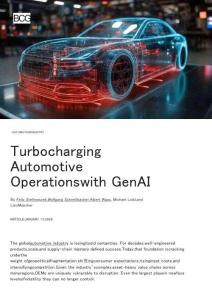 BCG -借助生成式人工智能為汽車運營提速 Turbocharging Automotive Operations with GenAI