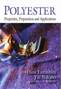 Polyester Properties, Preparation and Applications