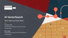 2025甲骨文全球AI大會：AI Vector Search Whats New and Whats Next