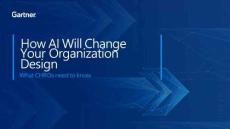 AI+時代的組織設計重塑：CHRO+必須把握的三大組織變革+How+AI+Will+Change+Your+Organization+Design