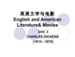 英美文学与电影 课件 Unit 3  (Charles Dickens)、Unit 4  （Charlotte Bronte）