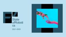 2021--2025年機(jī)器人產(chǎn)業(yè)發(fā)展態(tài)勢研究報(bào)告