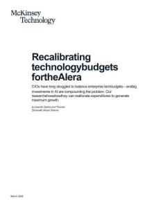 mckinsey - 為人工智能時(shí)代重新調(diào)整技術(shù)預(yù)算 Recalibrating technology budgets for the AI era