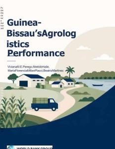 世界銀行-幾內亞比紹農業物流發展狀況 Guinea-Bissau’s Agrologistics Performance
