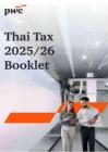 pwc -泰国税务手册（2025-26）-普华永道 -Thai Tax 2025 26 Booklet