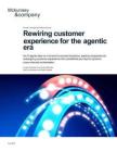 mckinsey -為代理時代重新連接客戶體驗 Rewiring customer experience for the agentic era