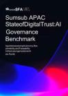 SumsubSFA2026亚太数字信任现状报告AI治理基准英文版