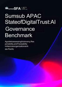 SumsubSFA2026亚太数字信任现状报告AI治理基准英文版