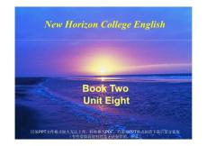 精品课件 新视野(New Horizon College English)大学英语(第二册) Unit-8-A(126P)