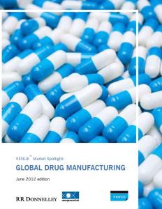 2012 Market Spotlight - Global Drug Manufacturing
