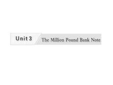 2013屆高三英語復習專題課件：Unit3 The Million Pound Bank Note（新人教版必修3）