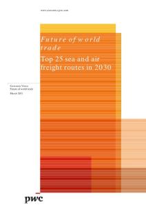 （PWC）：Future of world trade:Top 25 of sea and air freight routes in 2030.