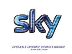 Sky_Customer Journey Mapping- 凱捷咨詢Sky客戶體驗旅程設計管理咨詢項目交付件之Sky Community & Gamification workshop