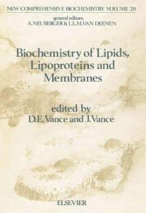 (New_Comprehensive_Biochemistry)J.E._Vance,_Dennis_E._Vance-Biochemistry_of_Lipids,_Lipoproteins_and_Membranes,_Second_Edition_-Elsevier_Science(1991)