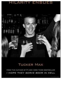 17- Hilarity Ensues by Tucker Max