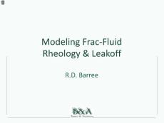 Gohfer 培训英文课件7-modeling-frac-fluid-rheology-and-leakoff