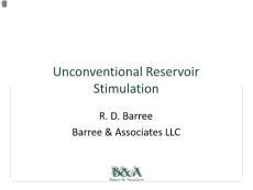 Gohfer 培训英文课件10-unconventional-reservoir-stimulation