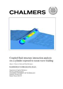 Coupled fluid structure interaction analysis on a cylinder exposed to ocean wave loading