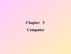 电气工程及其自动化专业英语 Chapter  5 Computer