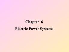 电气工程及其自动化专业英语 Chapter  6 Electric Power Systems