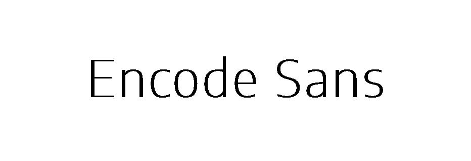 EncodeSans字体